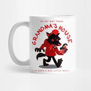 I'm a Bad Little Wolf after Grandma's Mug